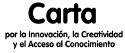 Carta por la innovación, la creatividad y al acceso al conocimiento