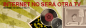 Internet no será otra tv